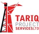 TARIQ PROJECT SERVICES LTD